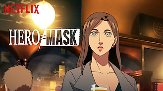 HERO MASK (2018) on Netflix in Luxembourg HERO MASK (2018) on Netflix in Luxembourg