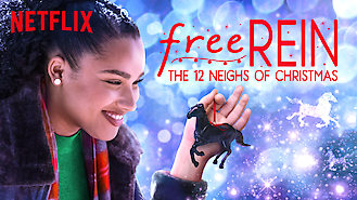 Free Rein: The Twelve Neighs of Christmas (2018) on Netflix in Canada Free Rein: The Twelve Neighs of Christmas (2018) on Netflix in Canada