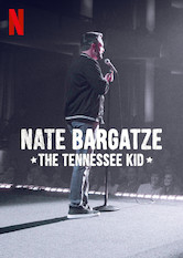 Nate Bargatze: The Tennessee Kid
