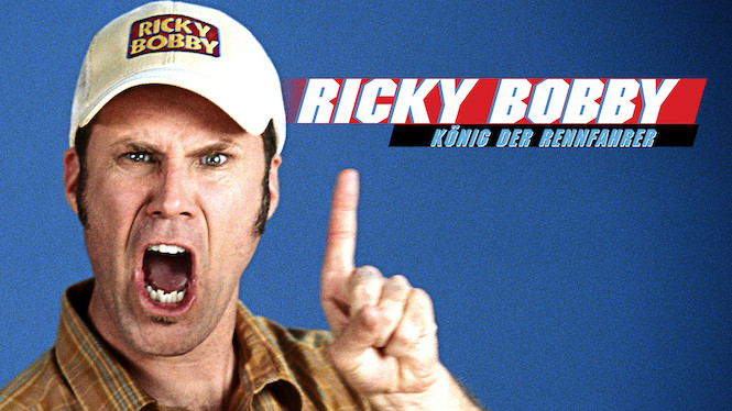 Ricky Bobby – König der Rennfahrer