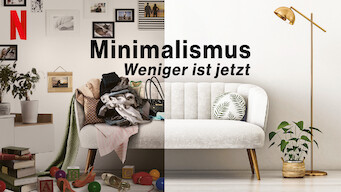 Minimalismus: Weniger ist jetzt (2021)