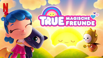 True: Magische Freunde (2018)