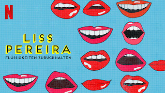 Liss Pereira: Flüssigkeiten zurückhalten (2019)