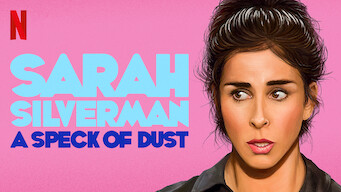 Sarah Silverman: A Speck of Dust (2017)