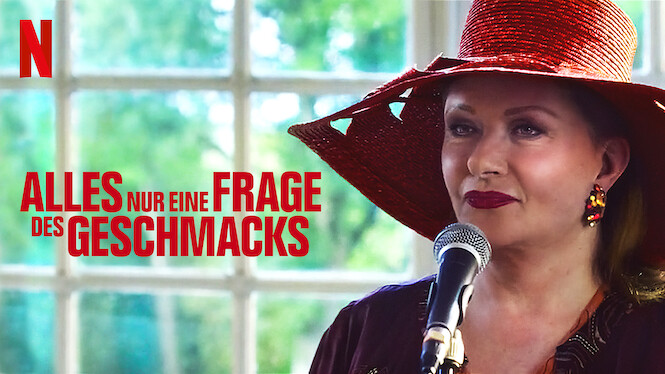 Alles Nur Eine Frage Des Geschmacks Alles nur eine Frage des Geschmacks (2018) - Netflix | Flixable