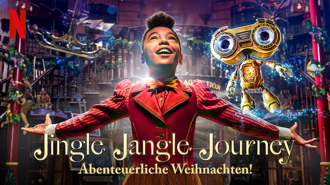 Jingle Jangle Journey Abenteuerliche Weihnachten! (2020 Jingle Jangle Journey Abenteuerliche Weihnachten! (2020