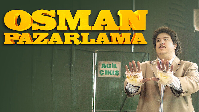 Osman Pazarlama (2016) Netflix Flixable