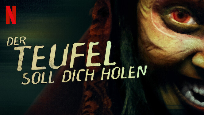 Der Teufel Soll Dich Holen Netflix