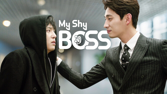 My Shy Boss (2017) - Netflix | Flixable