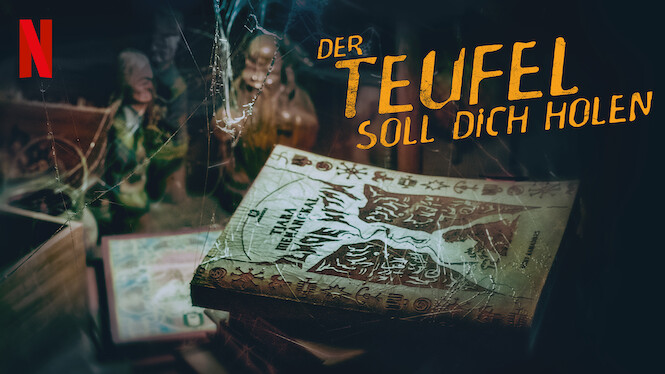 Der Teufel Soll Dich Holen Netflix
