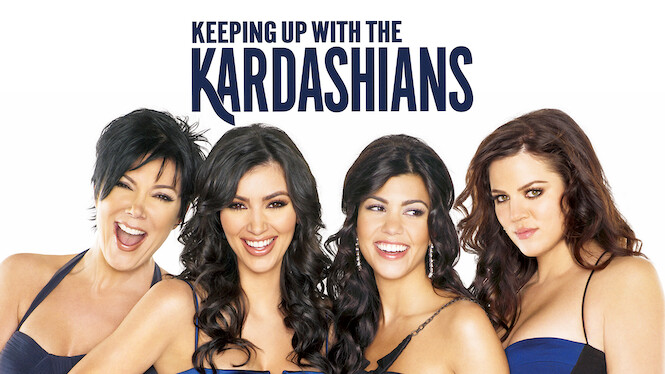 shows like keeping up with the kardashians on netflix