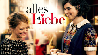 Alles Ist Liebe 2014 Netflix Flixable