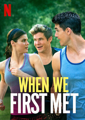 When We First Met